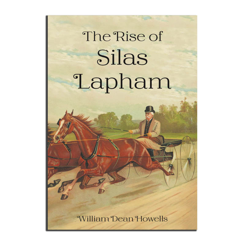 The Rise of Silas Lapham