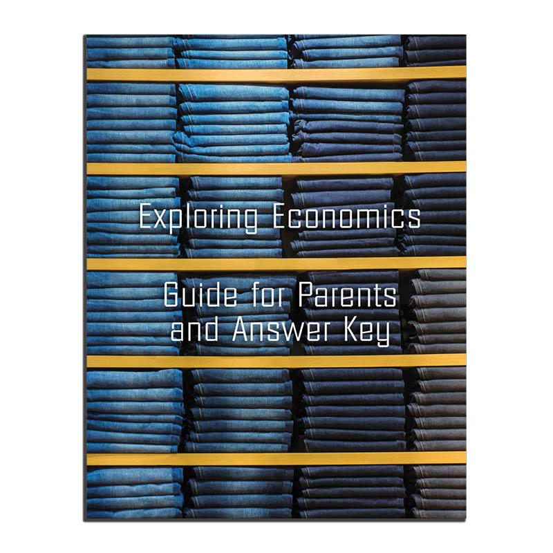 Exploring Economics Guide for Parents and Answer Key (Clearance)