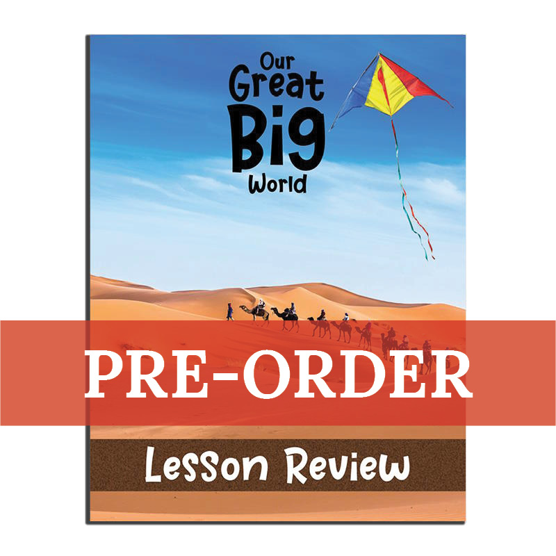 Our Great Big World Lesson Review (Pre-Order)
