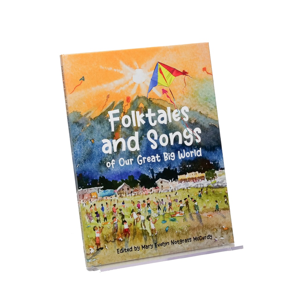 Folktales and Songs of Our Great Big World