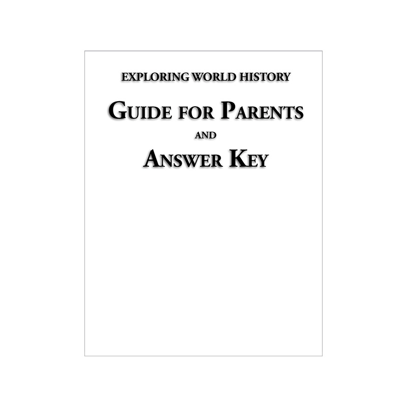 [EWAK] Exploring World History Guide for Parents and Answer Key (3rd Edition)