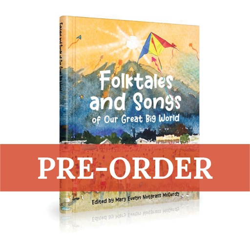 [OGBWFS] Folktales and Songs of Our Great Big World (Pre-Order)